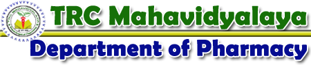 TRC Mahavidyalaya Department of Pharmacy